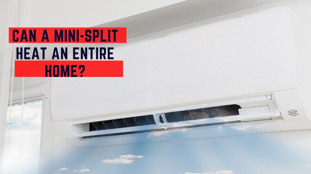 can a mini-split heat an entire home blog banner